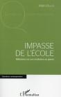 Impasse De L'École ; Réflexions Sur Une Institution En Panne - Preview