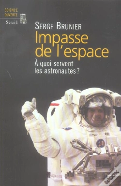 Capa do artigo Impasse De L'Espace. A Quoi Servent Les Astronautes ?