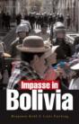 Impasse In Bolivia - Preview