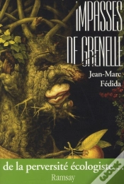 Capa do artigo Impasses De Grenelle ; De La Perversité Écologique