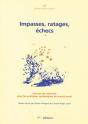 Impasses, Ratages, Échecs ; Sources De Créativité Pour Les Pratiques Systémiques En Travail Social - Preview