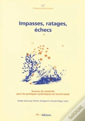 Capa do artigo Impasses, Ratages, Échecs ; Sources De Créativité Pour Les Pratiques Systémiques En Travail Social
