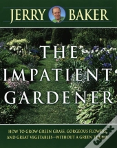 Impatient Gardener