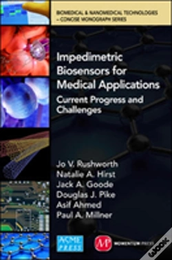 Capa do artigo Impedimetric Biosensors For Medical Applications: Current Progress And Challenges