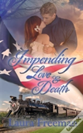 Impending Love And Death
