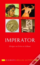 Imperator ; Diriger En Grèce Et À Rome