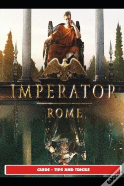 Capa do artigo Imperator Rome Guide - Tips And Tricks