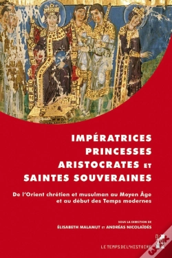 Capa do artigo Imperatrices Princesses Aristocrates Et Saintes Souveraines