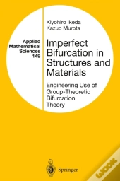 Imperfect Bifurcation In Structures And Materials