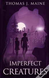 Imperfect Creatures