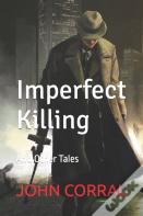 Imperfect Killing