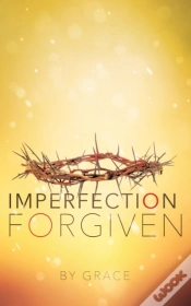 Capa do artigo Imperfection Forgiven