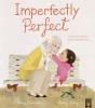 Imperfectly Perfect - Preview