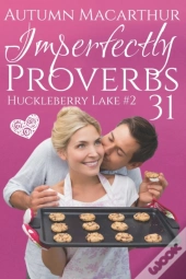 Imperfectly Proverbs 31
