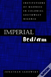 Imperial Bedlam