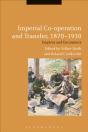 Imperial Co-Operation And Transfer, 1870-1930 - Preview