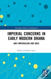 Imperial Concerns In Early Modern Drama