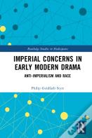 Imperial Concerns In Early Modern Drama