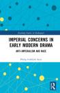 Imperial Concerns In Early Modern Drama - Preview