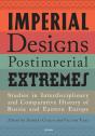 Imperial Designs, Postimperial Extremes - Preview