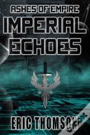 Imperial Echoes
