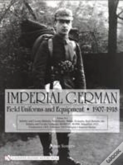 Capa do artigo Imperial German Field Uniforms And Equipment 1907-1918