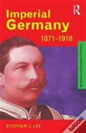 Imperial Germany 1871-1918