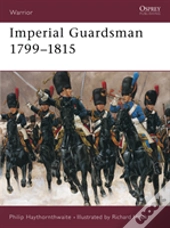 Imperial Guardsman 1799â€“1815