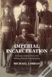 Imperial Incarceration