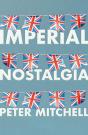 Imperial Nostalgia - Preview