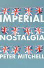 Imperial Nostalgia - Preview