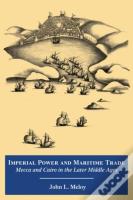 Imperial Power And Maritime Trade
