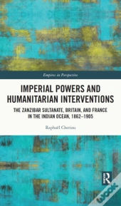 Imperial Powers And Humanitarian Interventions