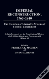 Imperial Reconstruction 1763-1840