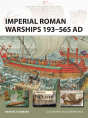 Imperial Roman Warships 193 565 Ad - Preview