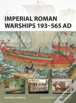 Imperial Roman Warships 193â€“565 Ad