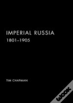 Imperial Russia, 1801-1905