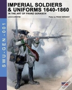 Capa do artigo Imperial Soldiers & Uniforms 1640-1860