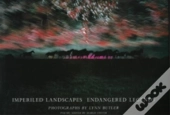 Imperiled Landscapes Endangered Legends