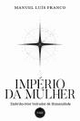 Império da Mulher - Preview