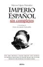 Imperio Español Sin Complejos - Preview