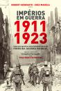 Impérios em Guerra: 1911-1923 - Preview