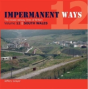 Impermanent Ways - Preview