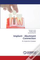 Implant - Abutment Connection