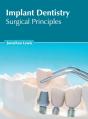 Implant Dentistry: Surgical Principles - Preview