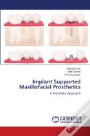 Implant Supported Maxillofacial Prosthetics