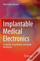 Implantable Medical Electronics