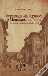Implantação da República e Monarquia do Norte