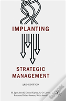 Implanting Strategic Management