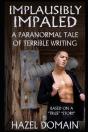 Implausibly Impaled - Preview